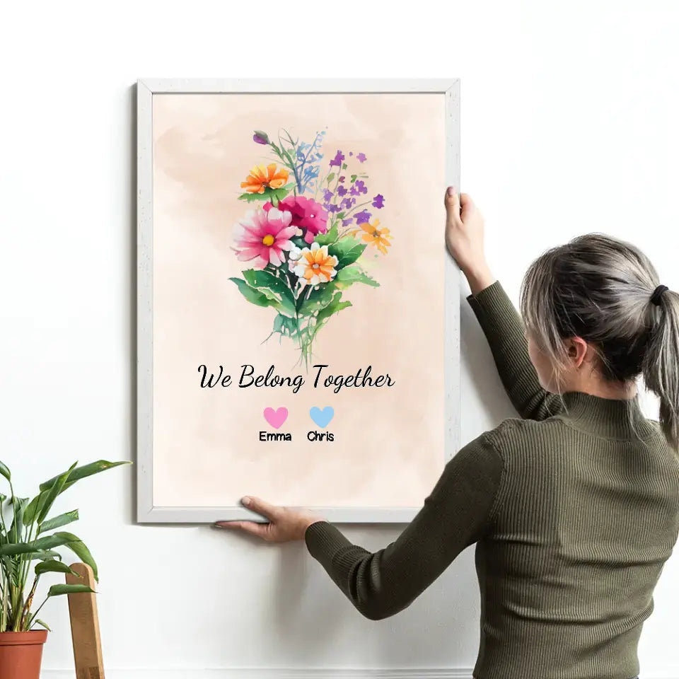 Floral "We Belong Together" - Personalized Poster